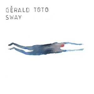 Gérald Toto / Sway (Vinyl, White Colored) (2-3일 내 발송 가능)