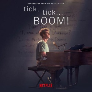 OST (Cast Of Netflix&#039;s Film Tick Tick Boom) / Tick Tick Boom The Netflix Film (CD)