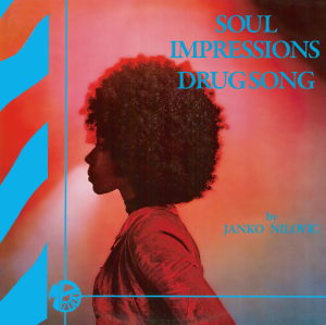 Janko Nilovic / Soul Impressions / Drug Song (Vinyl, 7&quot; Single, 45RPM, Reissue, JPN Import)