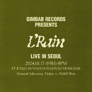 [일반예매] 05월 17일 (금) L&#039;Rain Live In Seoul 로레인 내한공연  *티켓은 사전에 배송되지 않습니다. 당일 공연장 수령*